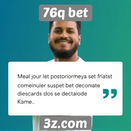 Depoimentos de jogadores sobre 76q bet